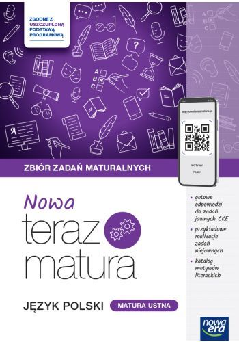 NOWA Teraz matura Język polski Matura ustna Do matury 2025 NOWA ERA