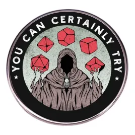 metalowa-przypinka-rpg-dnd-you-can-certainly-try