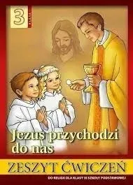 Religia 3 WDS Ćwiczenie Jezus przychodzi do nas Je