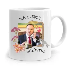 kubek-prezydenta-andrzej-duda-dla-ciebie-wszystko
