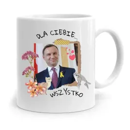 kubek-prezydenta-andrzej-duda-dla-ciebie-wszystko