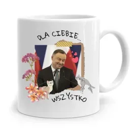 kubek-prezydenta-andrzej-duda-dla-ciebie-wszystko