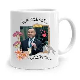 kubek-prezydenta-andrzej-duda-dla-ciebie-wszystko