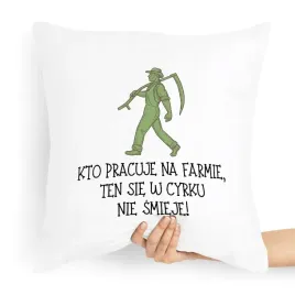 poduszka-prezent-idealny-dla-rolnika-w-cyrku-nie-z-nadrukiem-ze-zdjeciem