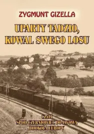 uparty-tadzio-kowal-swego-losu-zygmunt-gizella