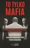 to-tylko-mafia