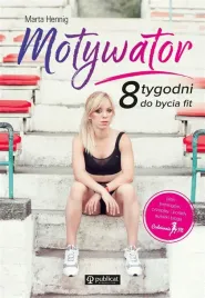 motywator-8-tygodni-do-bycia-fit-hennig-marta