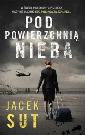 pod-powierzchnia-nieba-jacek-sut