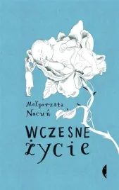 wczesne-zycie-malgorzata-nocun-malgorzata-nocun