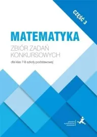 matematyka-zbior-zadan-konkursowych-kl-7-8-cz-3