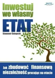 inwestuj-we-wlasny-etat-slawomir-sniegocki