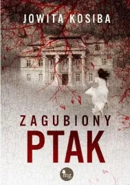 zagubiony-ptak-jowita-kosiba