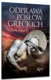 odprawa-poslow-greckich-jan-kochanowski