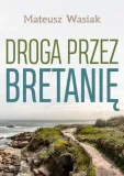 droga-przez-bretanie-mateusz-wasiak