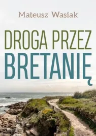 droga-przez-bretanie-mateusz-wasiak