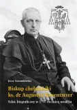 biskup-chelminski-ks-dr-augustyn-rosentreter