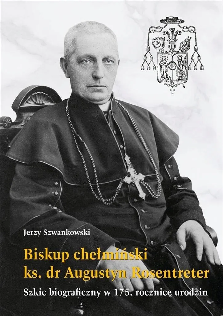 biskup-chelminski-ks-dr-augustyn-rosentreter