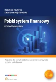 polski-system-finansowy-wybrane-zagadnienia-red-katarzyna-maj-serwatka