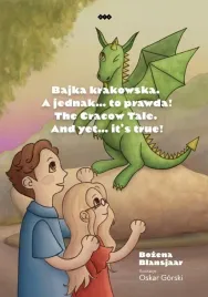 bajka-krakowska-a-jednak-to-prawda-bozena-blansjaar
