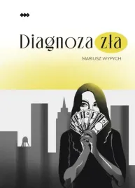 diagnoza-zla-mariusz-wypych