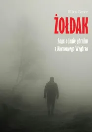 zoldak-saga-o-janie-gorniku-z-morwowego-wzgorza-eliza-gercz