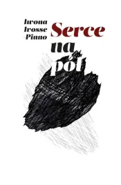 serce-na-pol-iwona-pinno