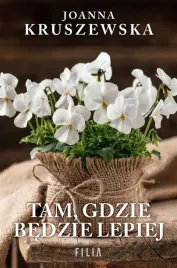 tam-gdzie-bedzie-lepiej-joanna-kruszewska