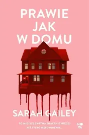 prawie-jak-w-domu-sarah-gaiey