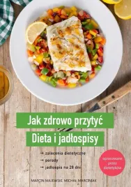 jak-zdrowo-przytyc-dieta-i-jadlospisy-marcin-majewski-michal-marciniak