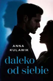 daleko-od-siebie-anna-kulawik