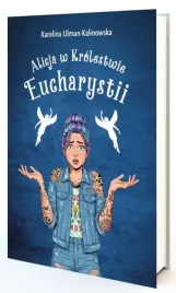 alicja-w-krolestwie-eucharystii-karolina-kalinowska