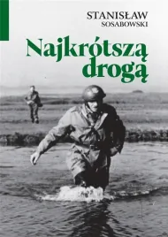 najkrotsza-droga-stanislaw-sosabowski