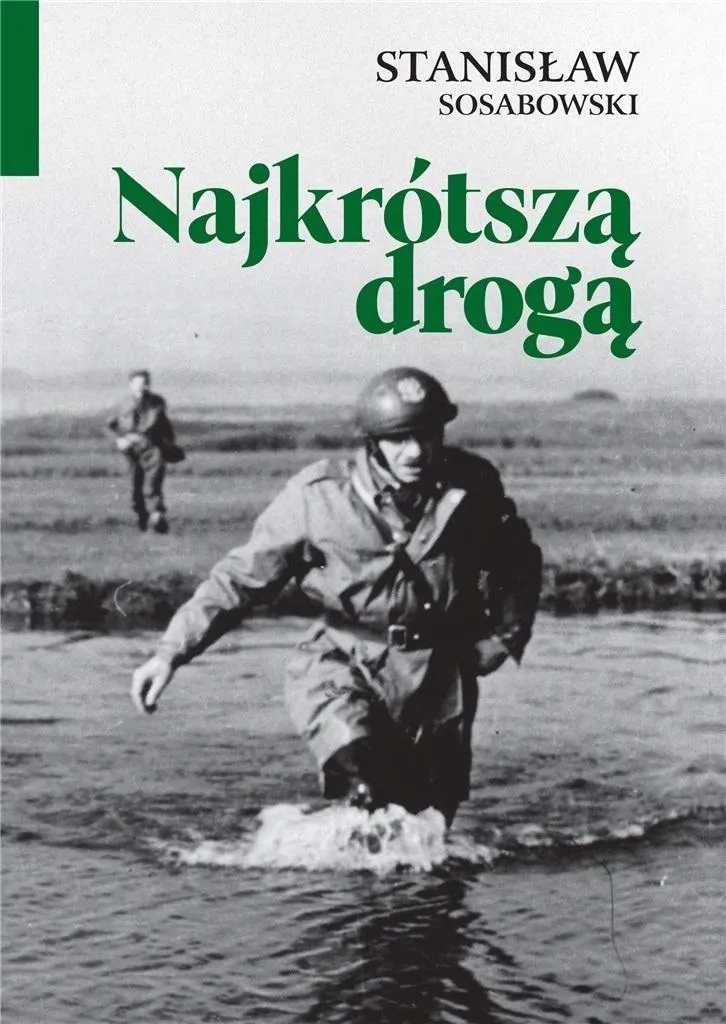 najkrotsza-droga-stanislaw-sosabowski