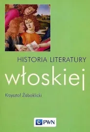 historia-literatury-wloskiej-krzysztof-zaboklicki