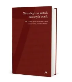 niepodlegla-na-kartach-zakonnych-kronik
