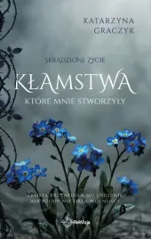 skradzione-zycie-t1-klamstwa-ktore-mnie-stworzyly
