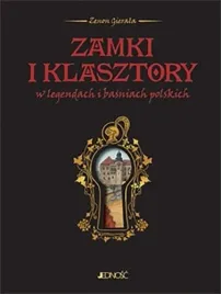 zamki-i-klasztory-w-legendach-i-basniach-polskich