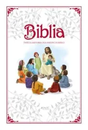 biblia-swieta-historia-dla-naszych-dzieci-w-2016