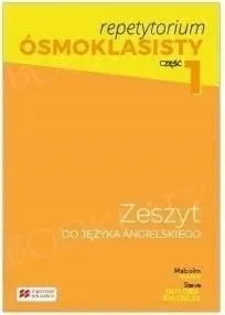 REPETYTORIUM ÓSMOKLASISTY. CZĘŚĆ 1. ZESZYT DO JĘZYKA ANGIELSKIEGO DLA KLASY 7 - Malcolm Mann, Steve Taylore-Knowles