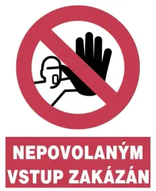 nepovolanym-vstup-zakazan-stitkova-znacka-230-280