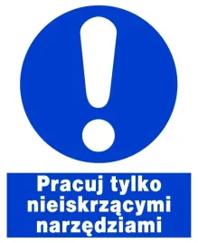 zno-36-znak-pracuj-tylko-nieiskrzacymi-narzedziami