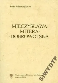 mieczyslawa-mitera-dobrowolska-1900-92-polonistka
