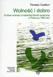problem-wolnosci-w-katolickiej-filozofii-po-1989-r
