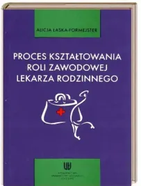 lekarz-rodzinny-rola-zawodowa-proces-ksztaltowania