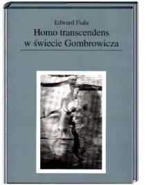 gombrowicz-homo-transcendens-interpretacja-dziel