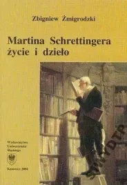 martin-schrettinger-zycie-i-dzielo-bibliotekarz