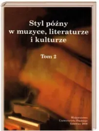 styl-pozny-w-muzyce-literaturze-i-kulturze-t-2