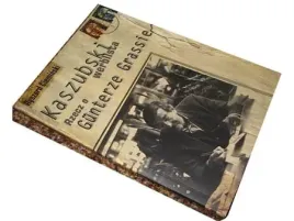 gunter-grass-biografia-kaszubski-werblista-