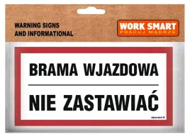 brama-wjazdowa-nie-zastawiac-tabliczka-200x100-plyta-sztywna