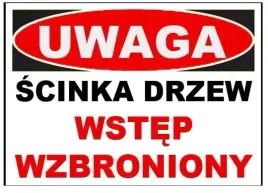 zi-6-znak-tablica-scinka-drzew-wstep-wzbroniony